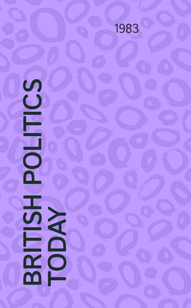 British politics today : A students' guide