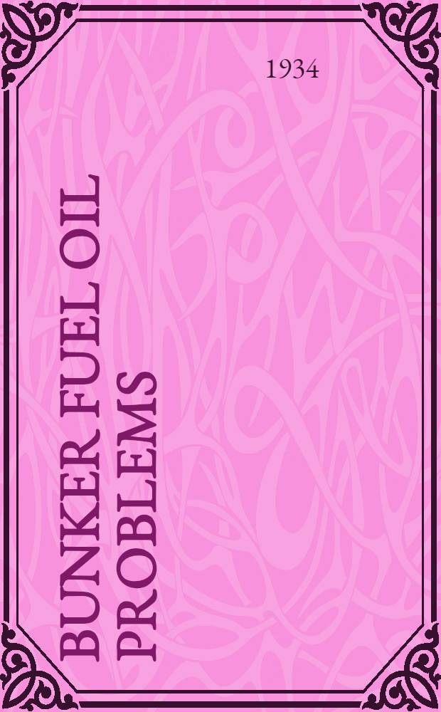 Bunker fuel oil problems