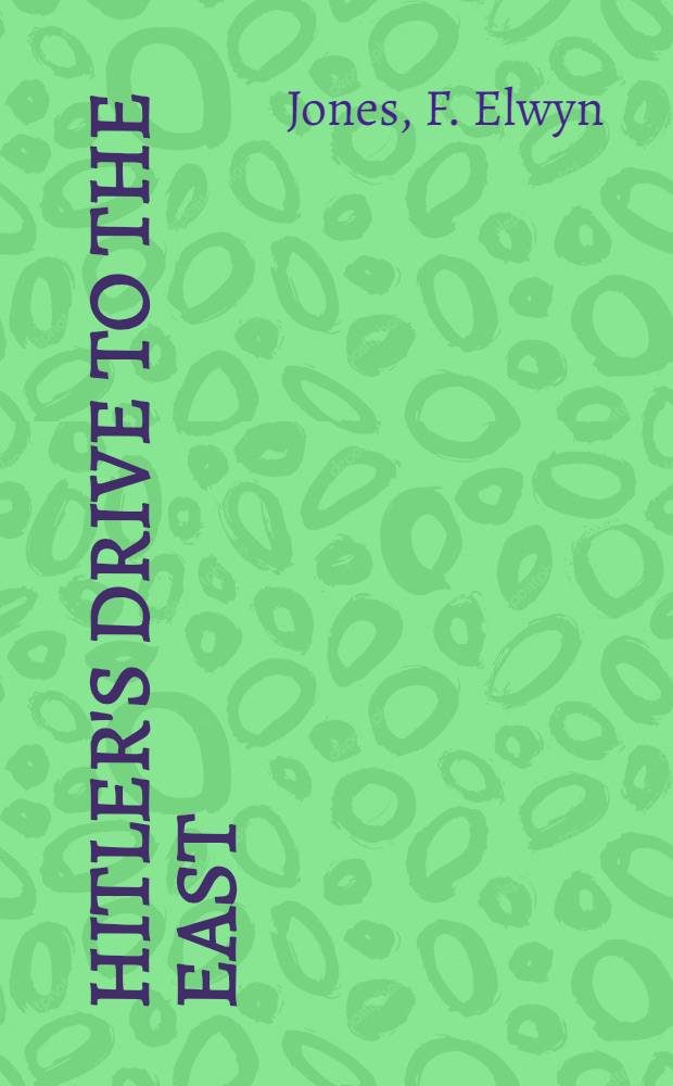 Hitler's drive to the East