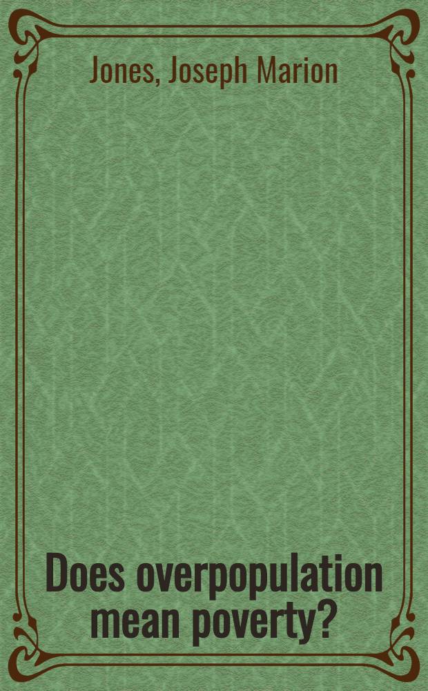 Does overpopulation mean poverty? : The facts about population growth and economic development