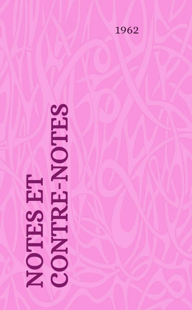 Notes et contre-notes