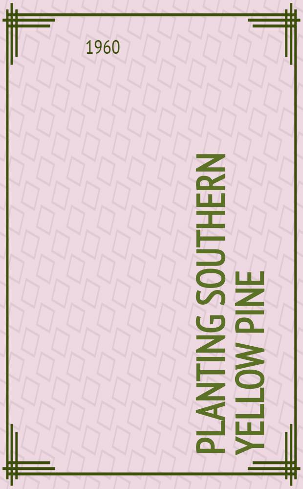 Planting Southern yellow pine