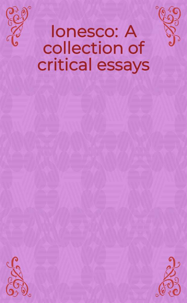 Ionesco : A collection of critical essays