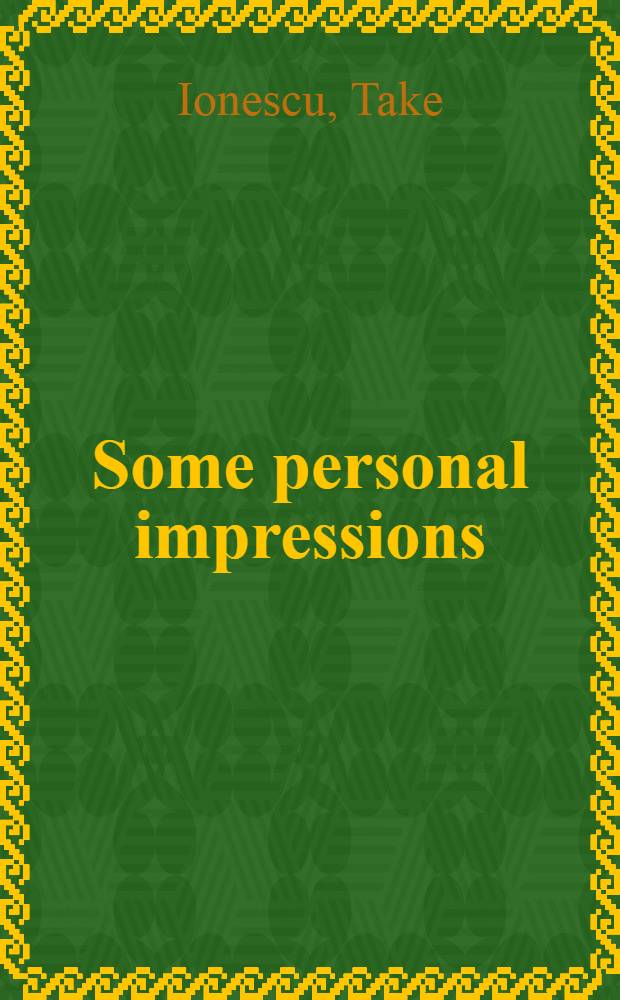 Some personal impressions