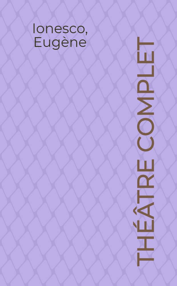 Théâtre complet