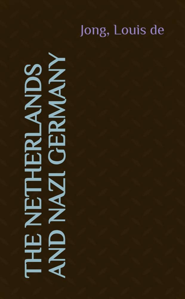 The Netherlands and Nazi Germany