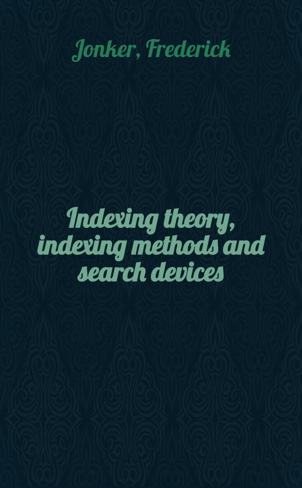 Indexing theory, indexing methods and search devices