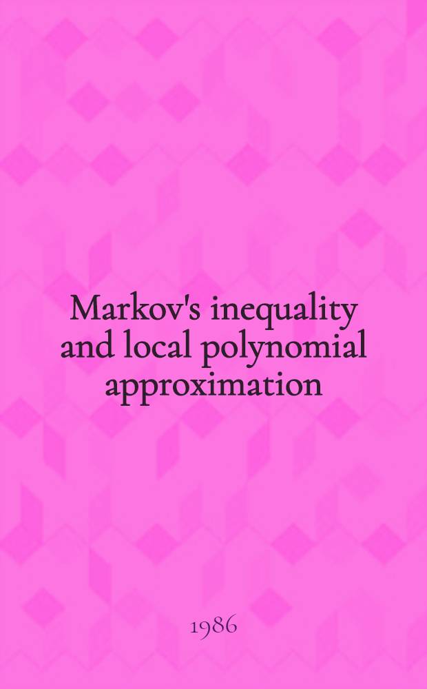 Markov's inequality and local polynomial approximation