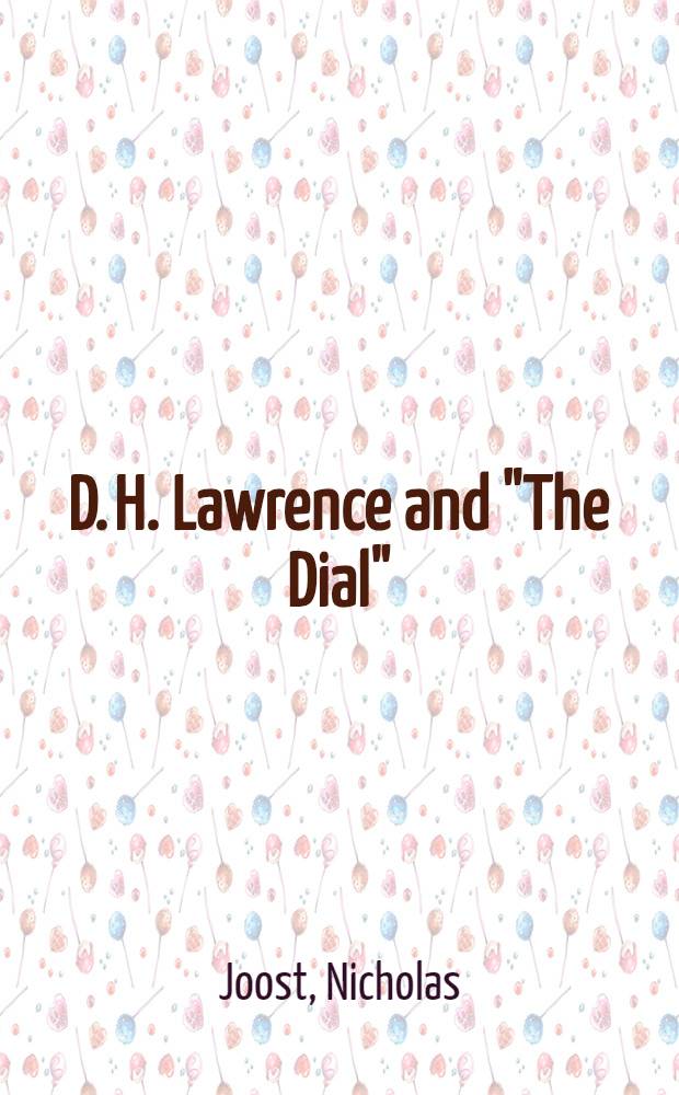 D. H. Lawrence and "The Dial"