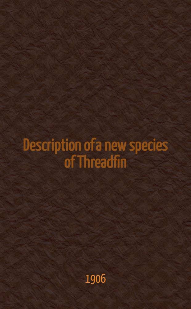 [Description of a new species of Threadfin (family Polynemidae) from Japan