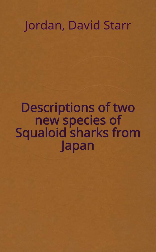 [Descriptions of two new species of Squaloid sharks from Japan