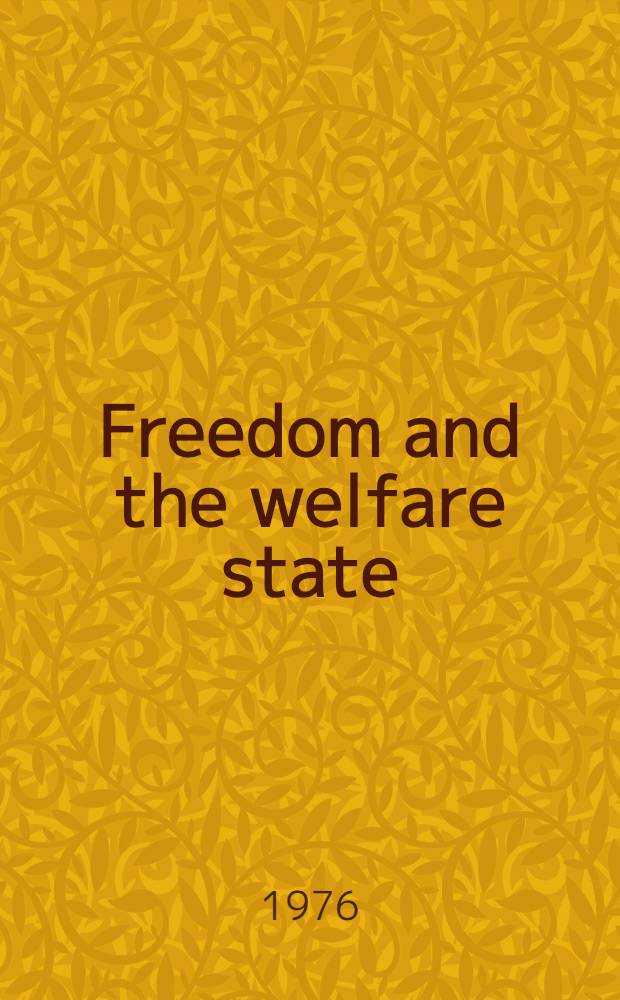 Freedom and the welfare state