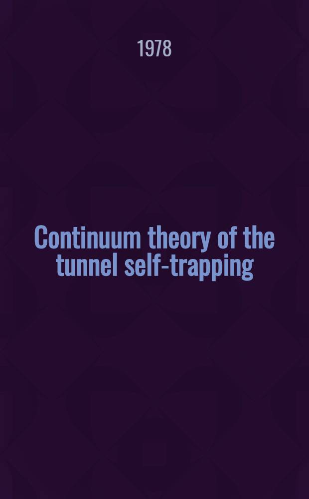 Continuum theory of the tunnel self-trapping