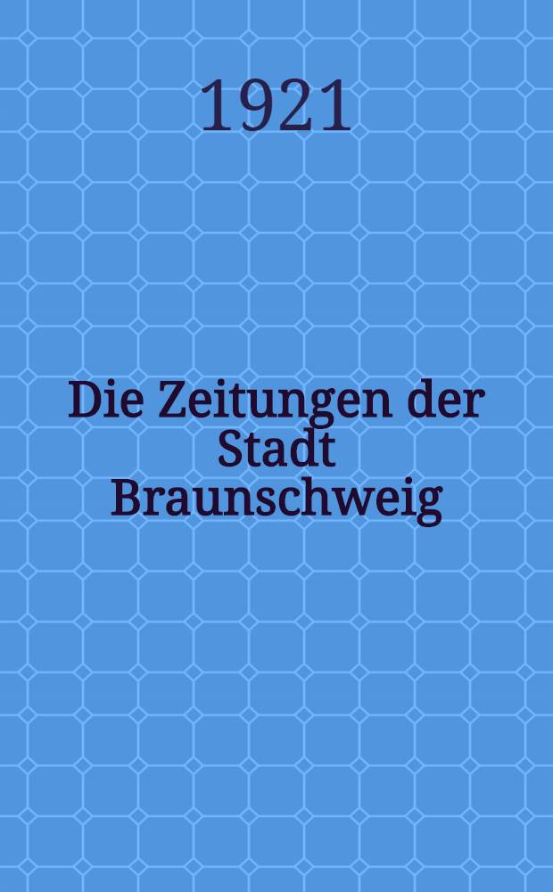 Die Zeitungen der Stadt Braunschweig
