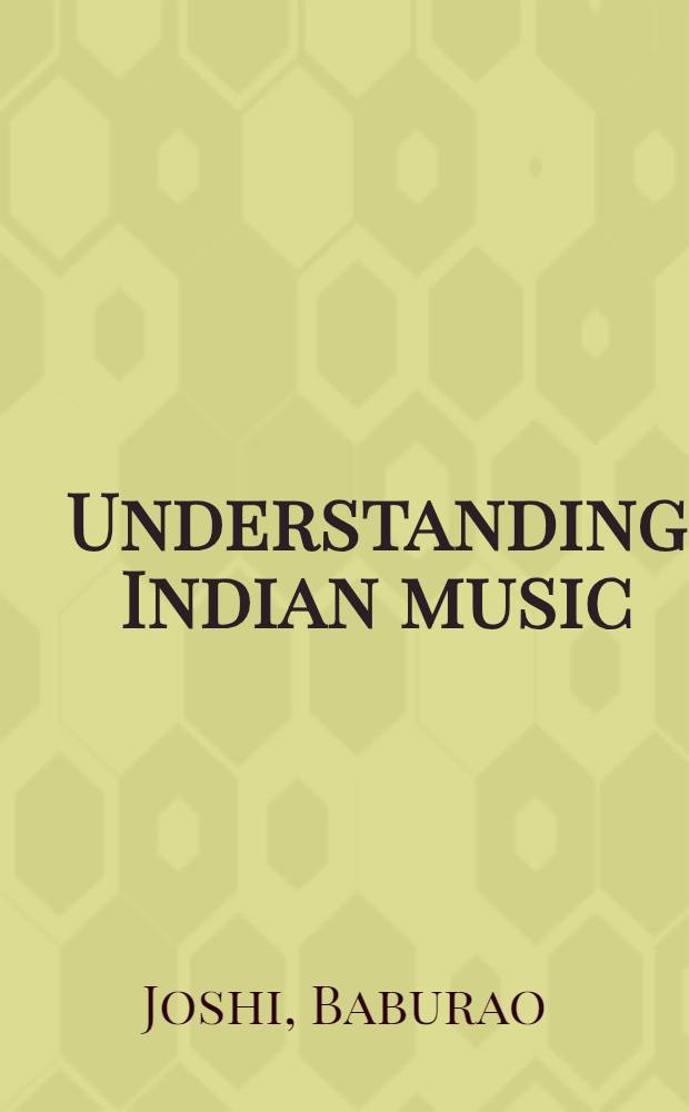 Understanding Indian music