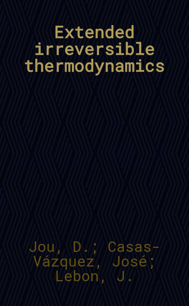 Extended irreversible thermodynamics