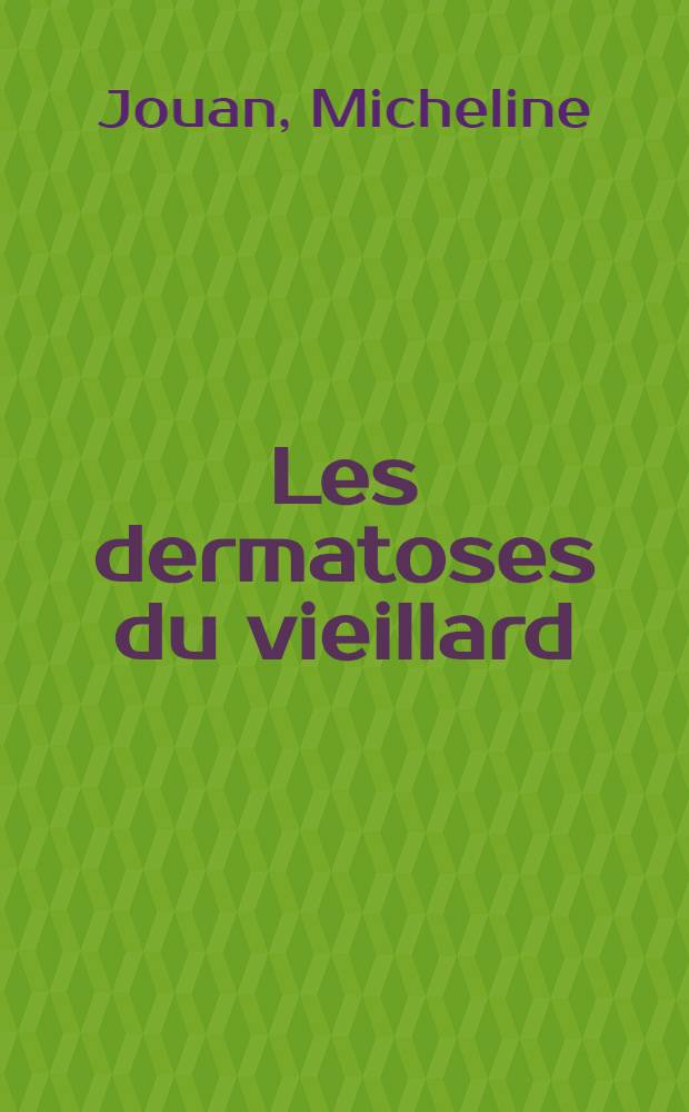 Les dermatoses du vieillard : À propos de 549 cas : Thèse ..