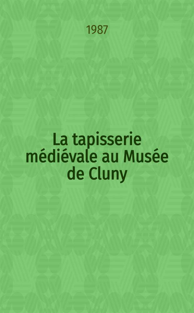 La tapisserie médiévale au Musée de Cluny