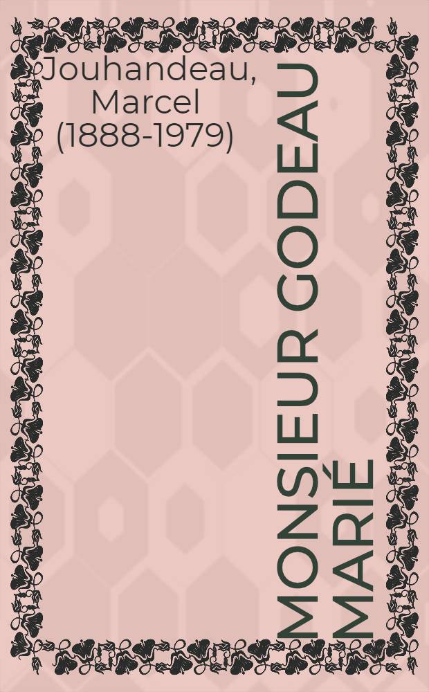 Monsieur Godeau marié