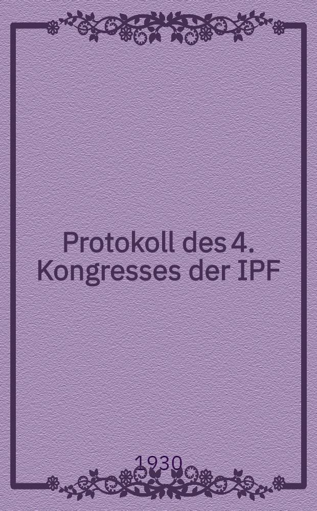 Protokoll des 4. Kongresses der IPF (Internationale proletarischer Freidenker) in Teutschen-Bodenbach 14-15 November 1930
