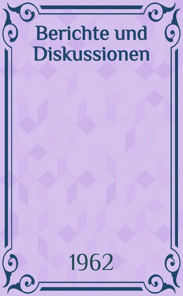 [Berichte und Diskussionen]