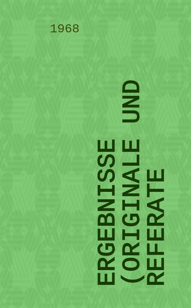 Ergebnisse (Originale und Referate) vom Internationalen Symposium über Fragen des Pockenschutzes von 22.-24. Februar 1967 in Berlin : Mit den Originalen von insgesamt 26 Aut. aus 11 Ländern darunter aktuelle Beitrage
