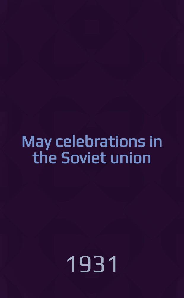 May celebrations in the Soviet union