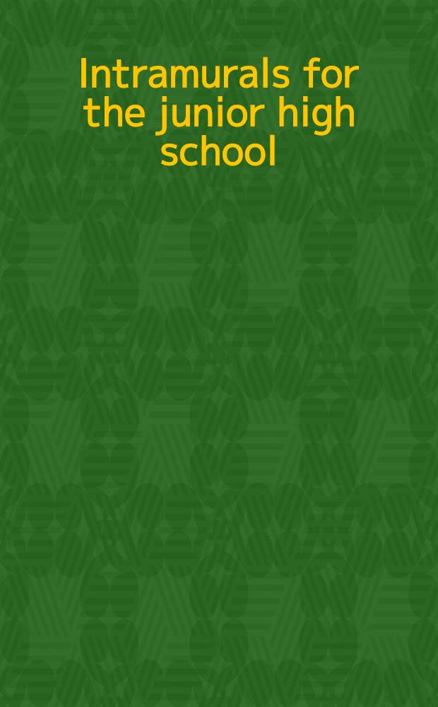 Intramurals for the junior high school