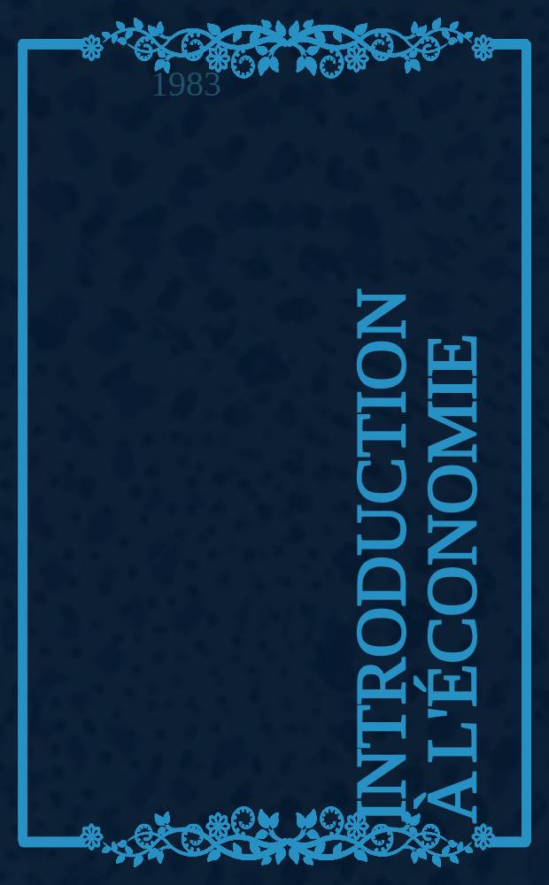Introduction à l'économie : Man. d'éducation ouvrière