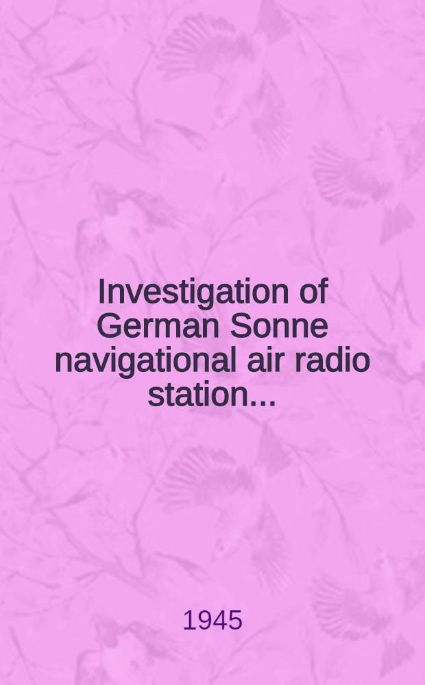 Investigation of German Sonne navigational air radio station ...