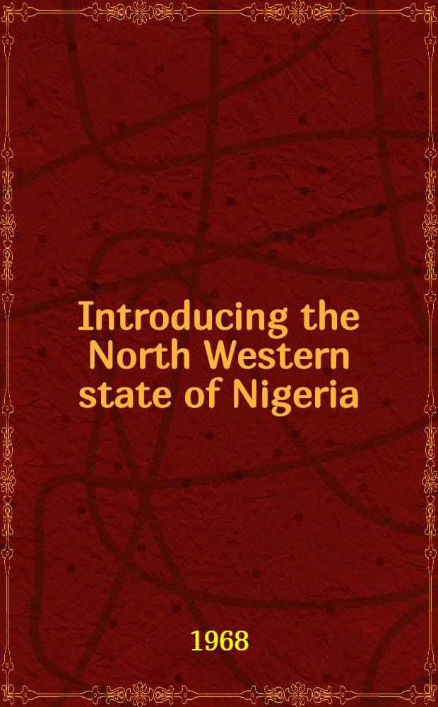 Introducing the North Western state of Nigeria