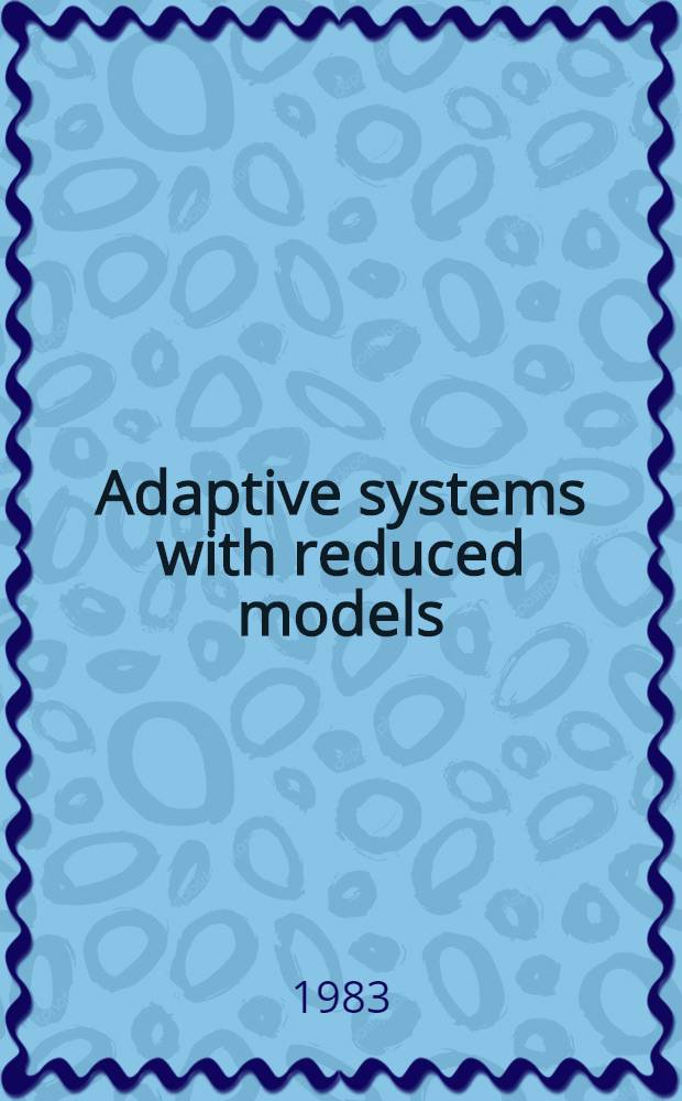 Adaptive systems with reduced models
