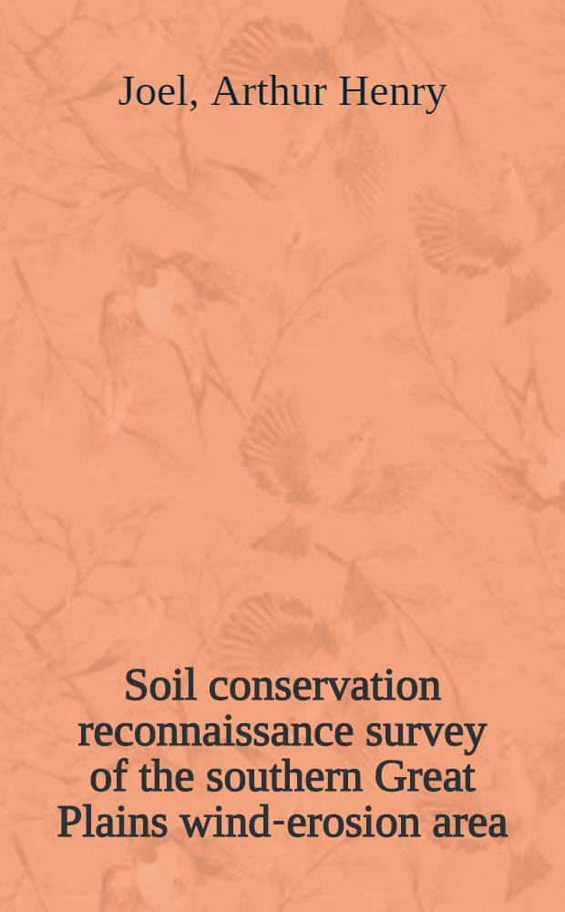 Soil conservation reconnaissance survey of the southern Great Plains wind-erosion area
