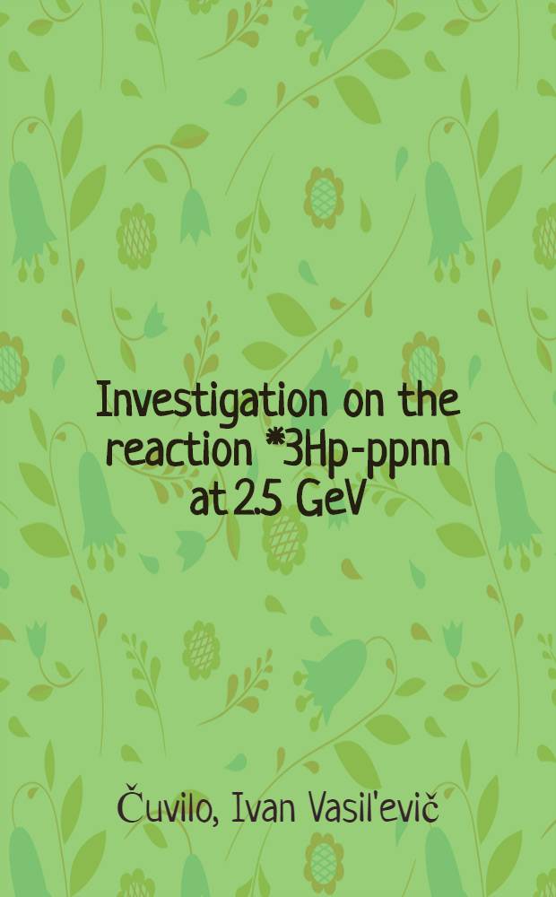 Investigation on the reaction *3Hp-ppnn at 2.5 GeV/c triton momentum