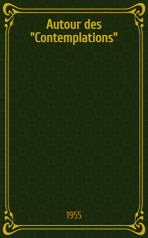 Autour des "Contemplations"