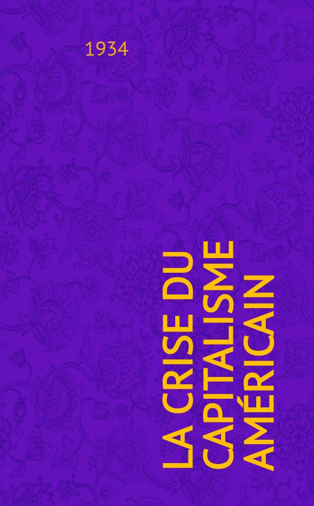 ... La crise du capitalisme américain