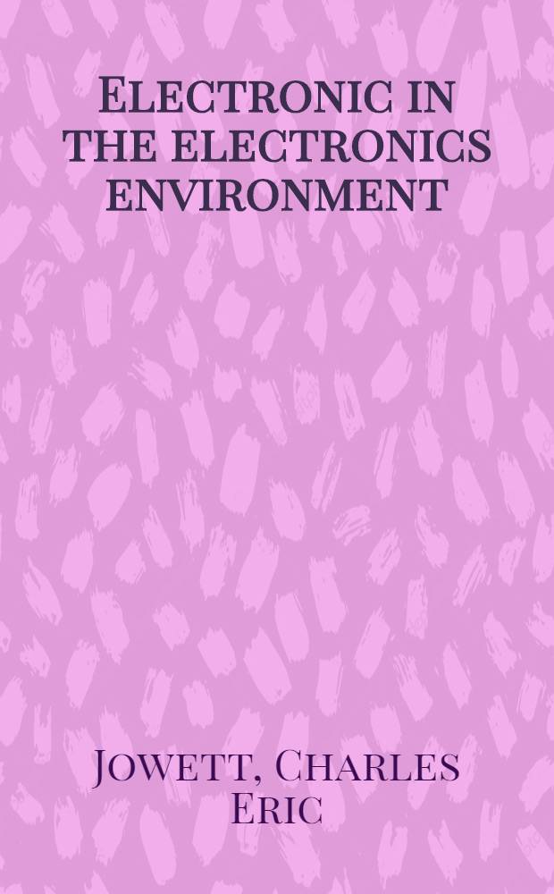 Electronic in the electronics environment
