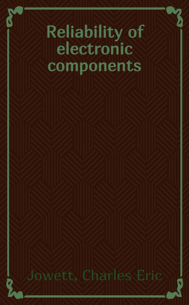 Reliability of electronic components