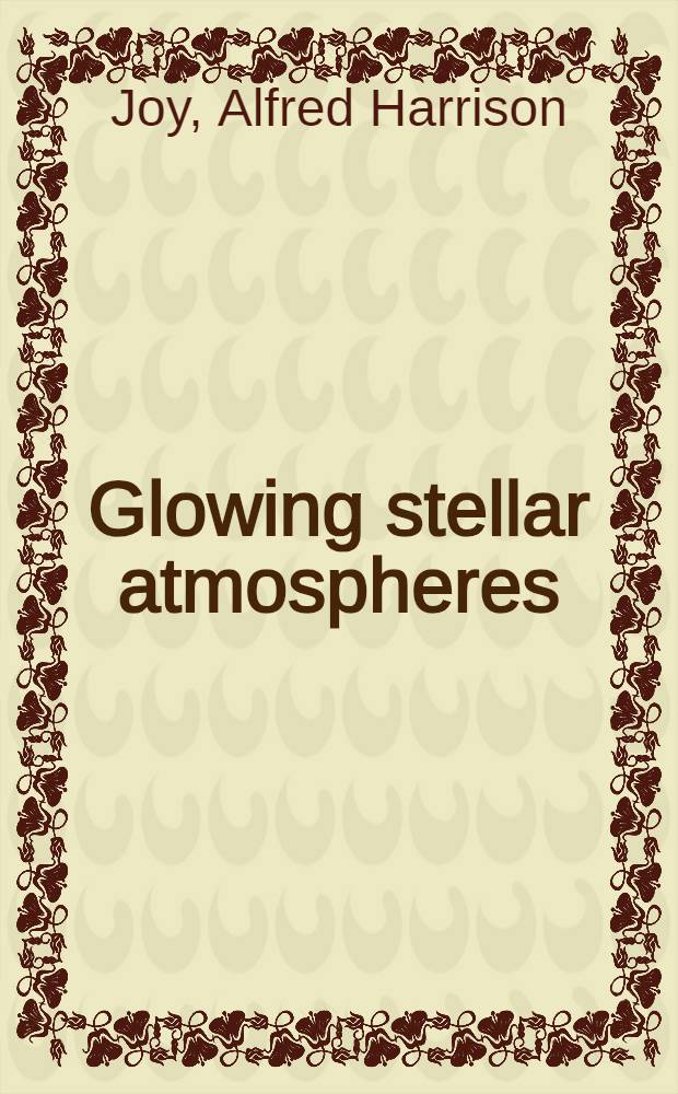 Glowing stellar atmospheres