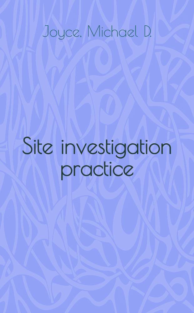 Site investigation practice