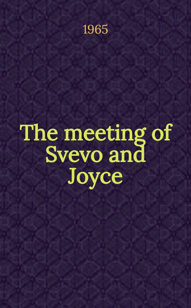The meeting of Svevo and Joyce