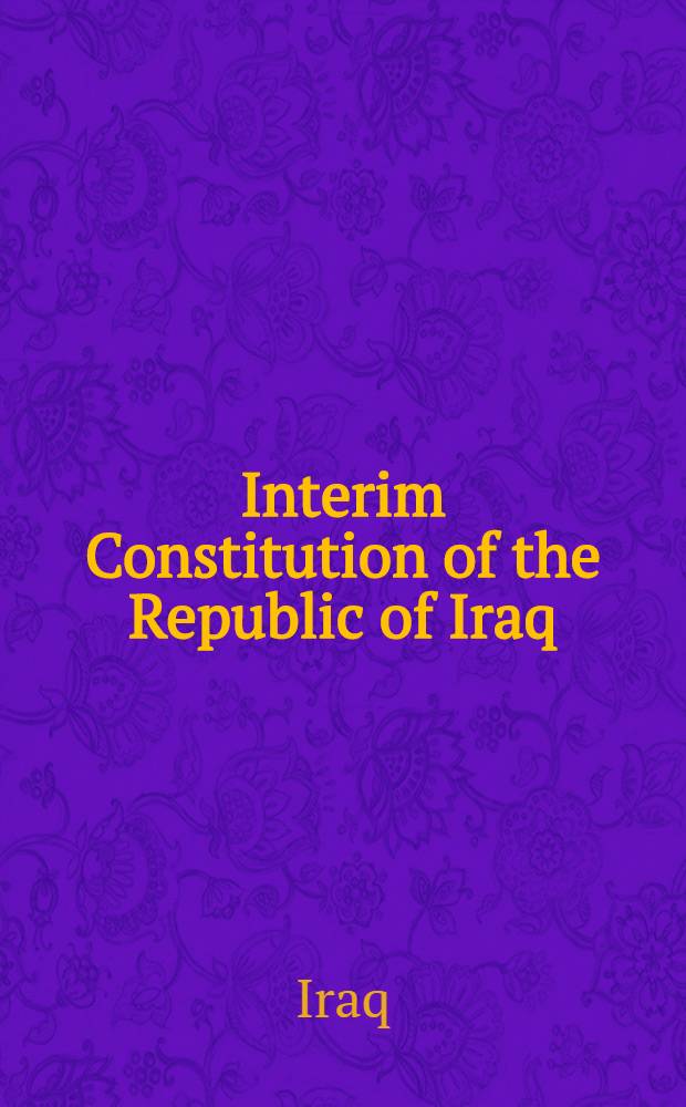 Interim Constitution of the Republic of Iraq