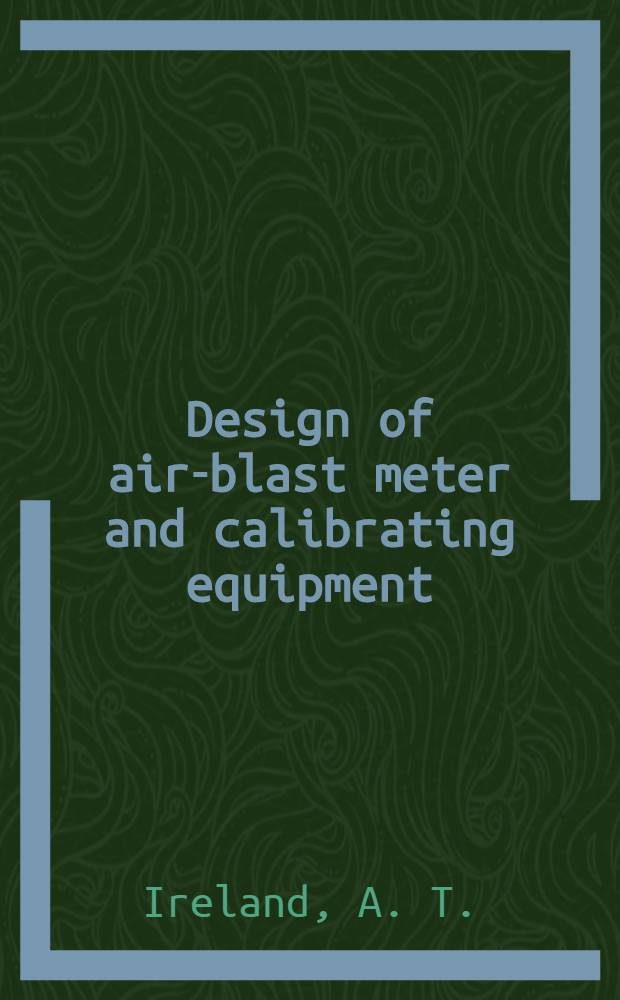 Design of air-blast meter and calibrating equipment