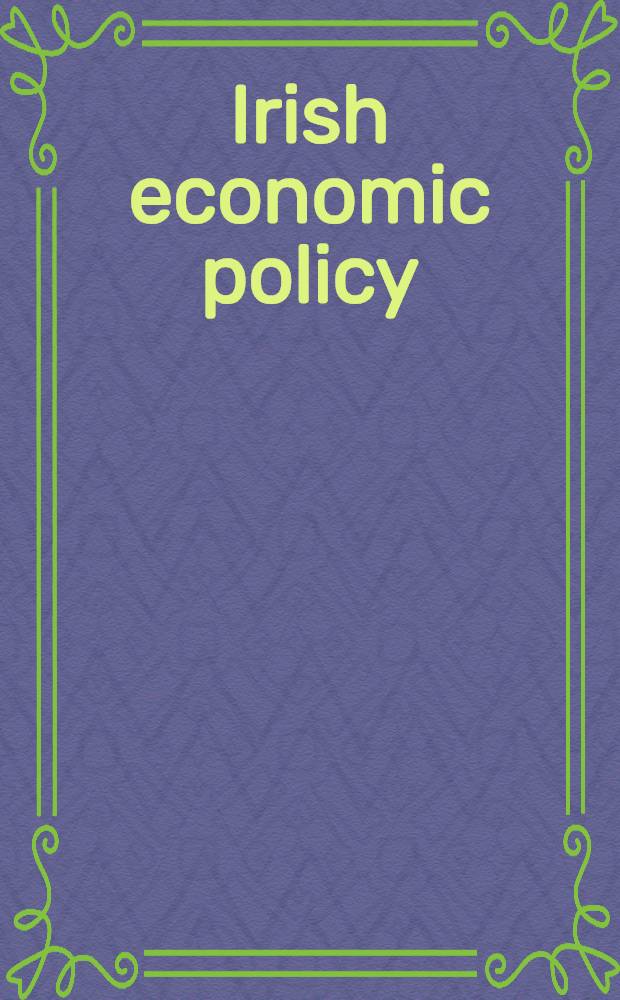 Irish economic policy : A rev. of major issues
