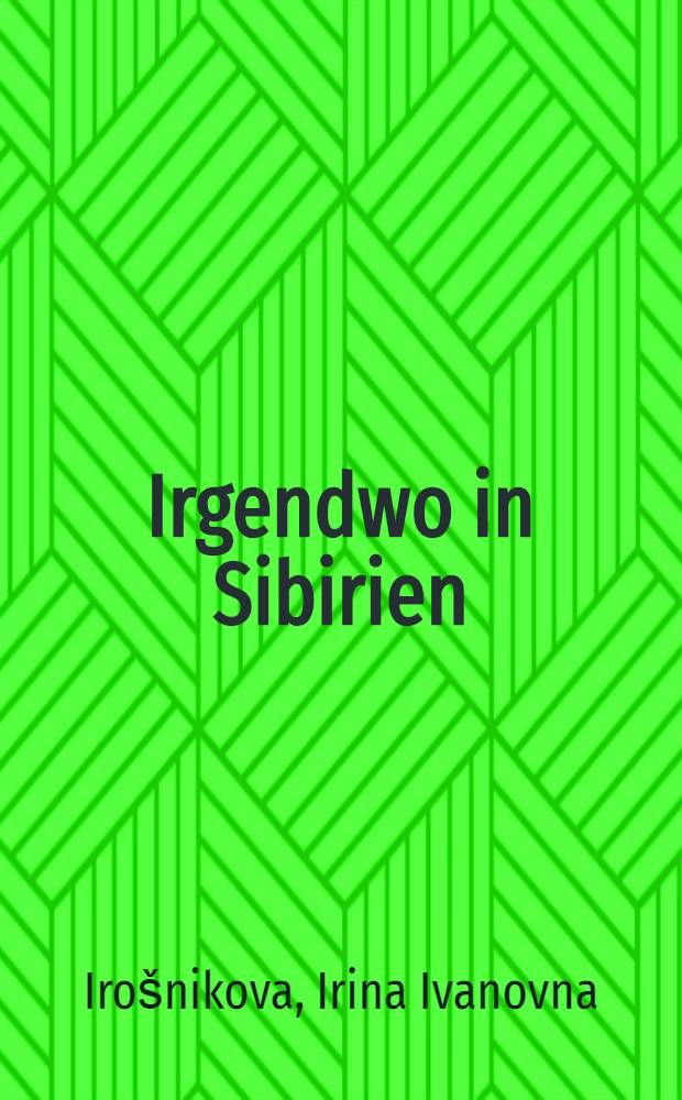 Irgendwo in Sibirien
