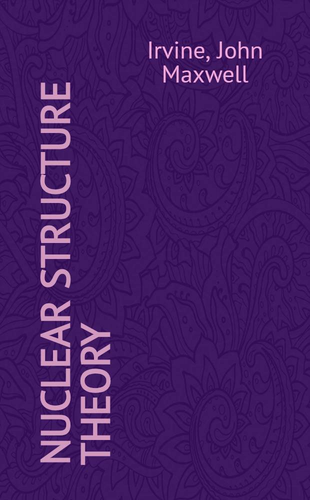 Nuclear structure theory