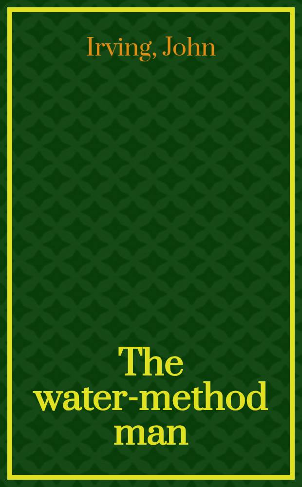 The water-method man : A novel