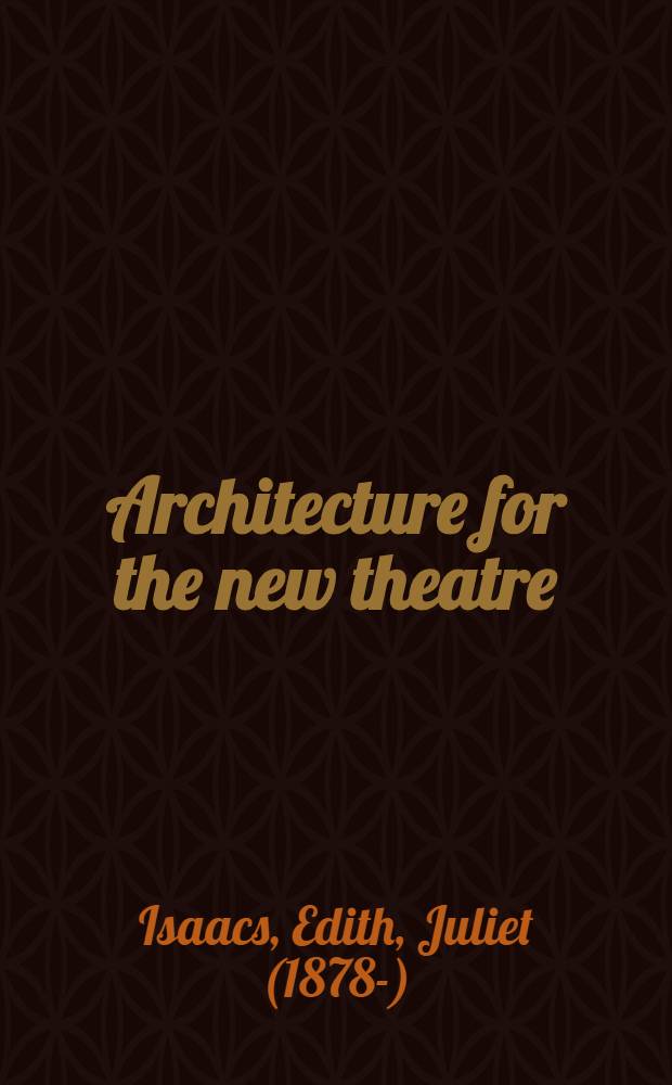 Architecture for the new theatre