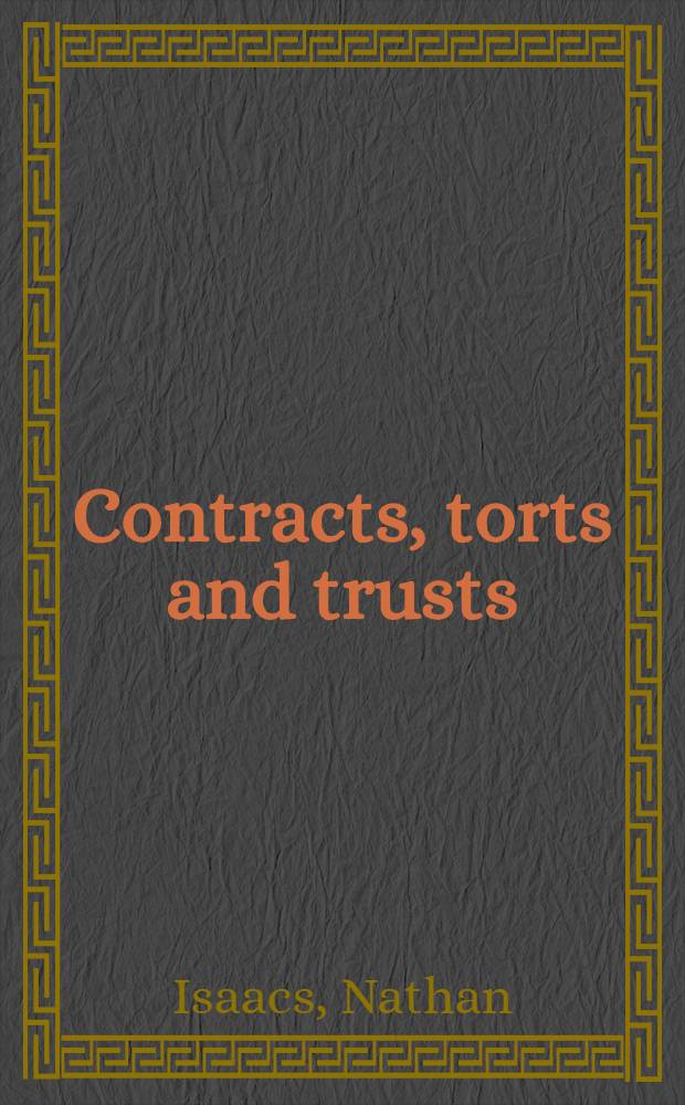 Contracts, torts and trusts
