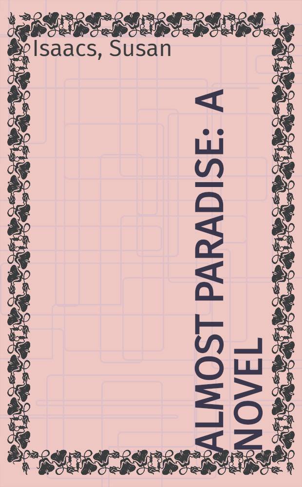 Almost paradise : A novel